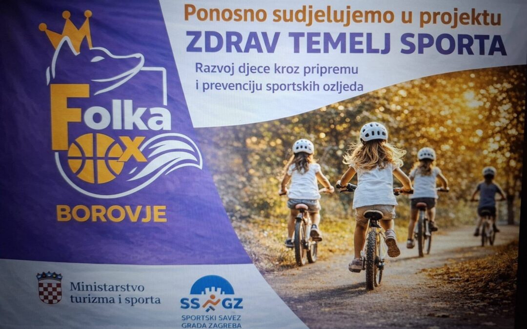 Projekt „Zdrav temelj sporta – razvoj djece kroz pripremu i prevenciju sportskih ozljeda“